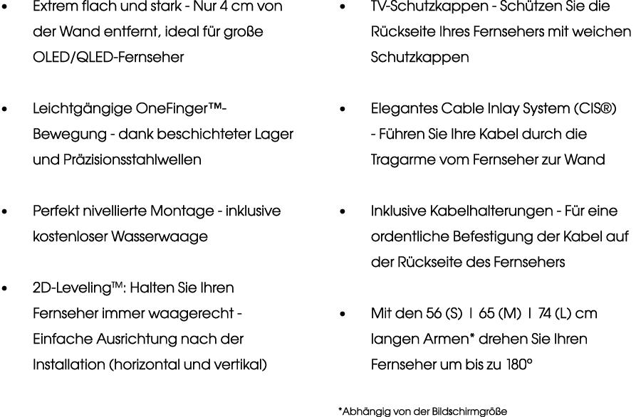   Extrem flach und stark - Nur 4 cm von der Wand entfernt, ideal für große OLED QLED-Fernseher   Leichtgängige OneFin   