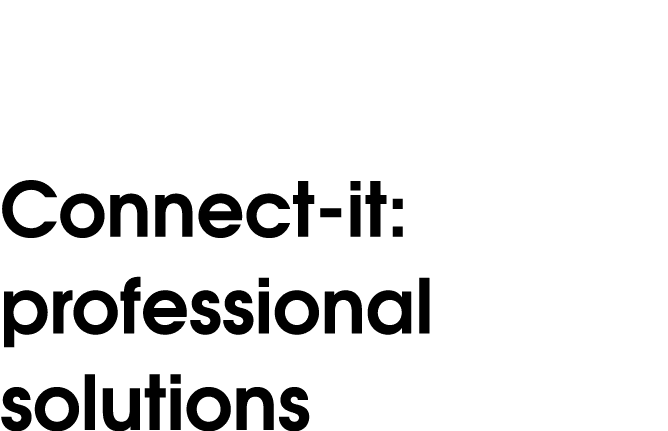 Connect-it: professional solutions 