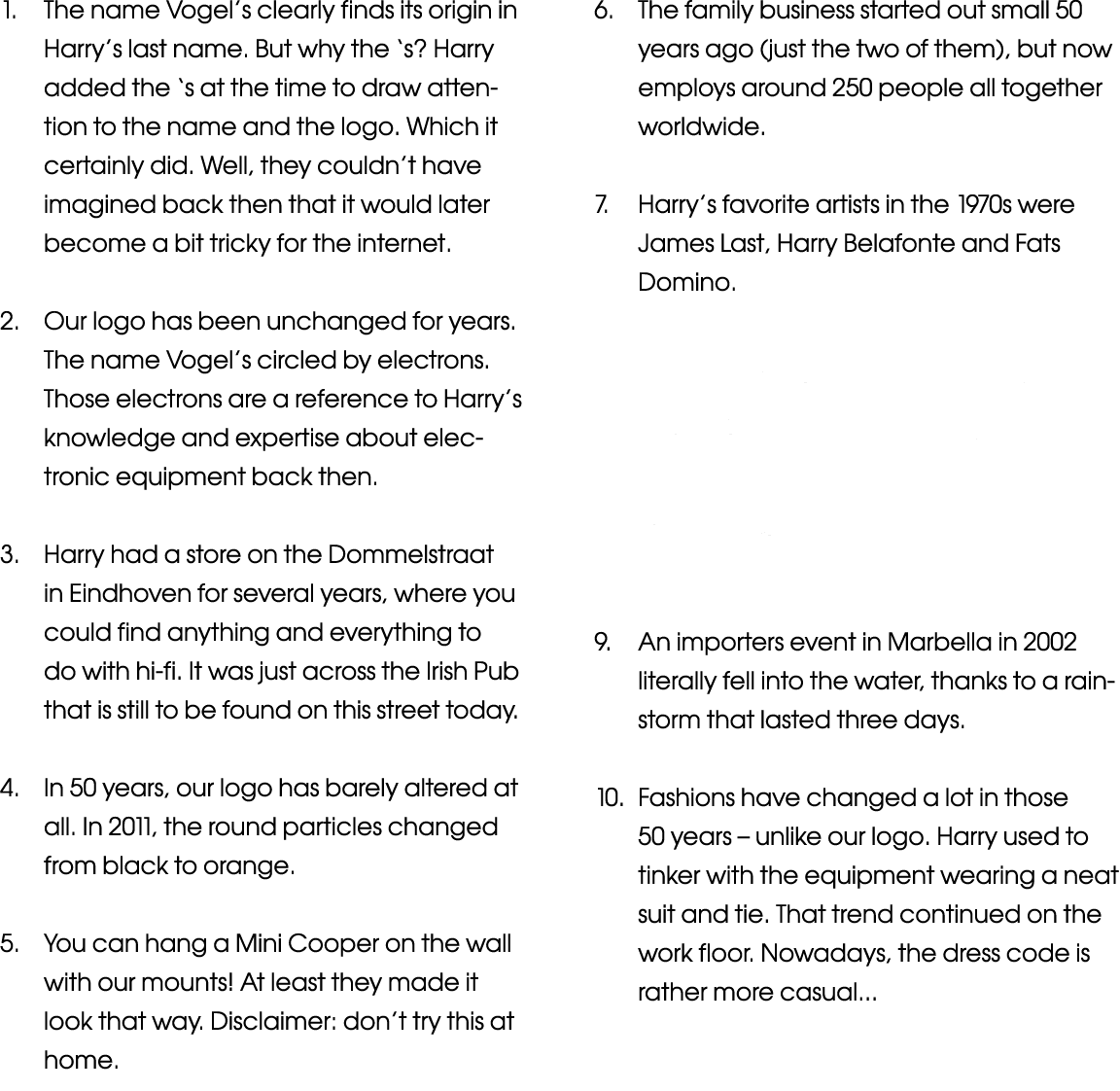 The name Vogel s clearly finds its origin in Harry s last name  But why the  s  Harry added the  s at the time to dra   