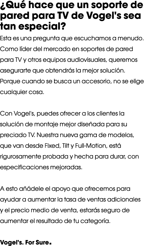  Qué hace que un soporte de pared para TV de Vogel's sea tan especial  Esta es una pregunta que escuchamos a menudo     