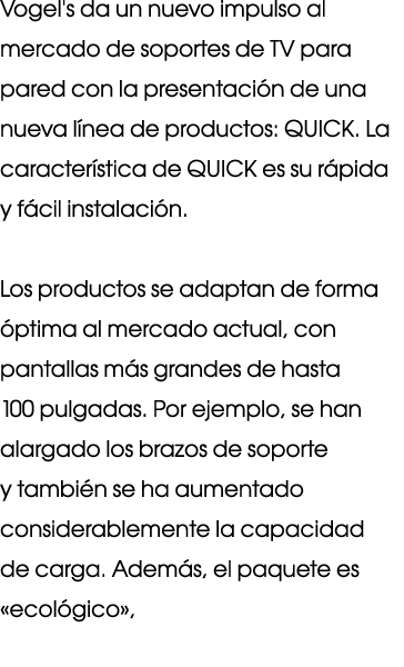 Vogel's da un nuevo impulso al mercado de soportes de TV para pared con la presentación de una nueva línea de product   