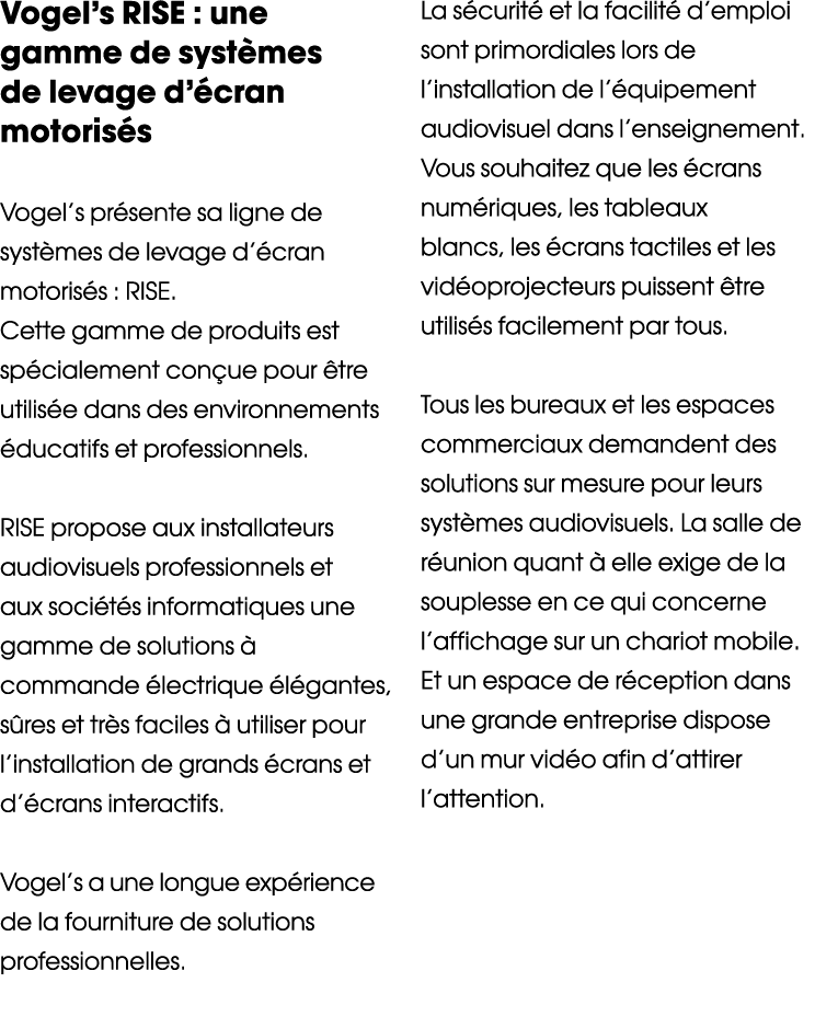 Vogel’s RISE : une gamme de syst mes de levage d’ cran motoris s Vogel’s pr sente sa ligne de syst mes de levage d’ c...
