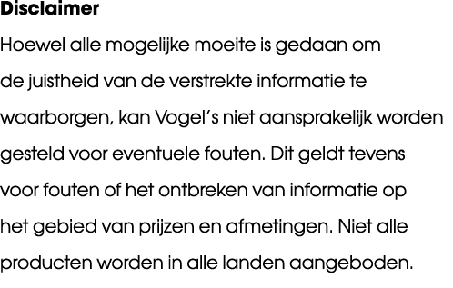 Disclaimer Hoewel alle mogelijke moeite is gedaan om de juistheid van de verstrekte informatie te waarborgen, kan Vog   