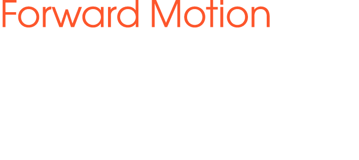 Forward Motion