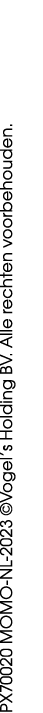PX70020 MOMO NL 2023 ©Vogel’s Holding BV. Alle rechten voorbehouden.