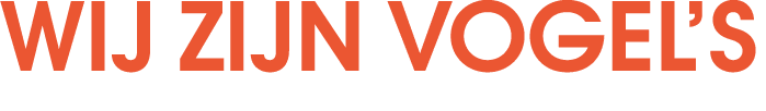WIJ ZIJN VOGEL’S